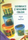 Dekorace z windowcolor