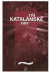 Tři katalánské hry