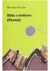 Dýka z orobince (Tikotok)