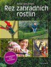 Řez zahradních rostlin