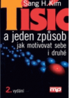 Tisíc a jeden způsob jak motivovat sebe i druhé