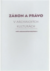 Zákon a právo v archaických kulturách