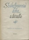 Shakespearova doba a divadlo