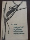 Obrázkový klúč na určovanie poškodzovania drevín cicavcami