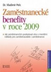 Zaměstnanecké benefity v roce 2009