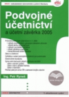 Podvojné účetnictví a účetní závěrka 2005
