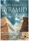 Cesty stavitelů pyramid
