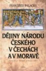 Dějiny národu českého v Čechách a v Moravě