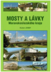 Mosty a lávky Moravskoslezského kraje