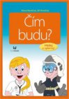 Čím budu?