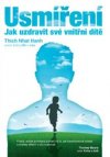 Usmíření – Jak uzdravit své vnitřní dítě