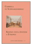 Krátká cesta životem a Evropou