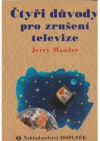 Čtyři důvody pro zrušení televize