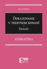 Dokazovanie v trestnom konaní Znalec