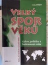 Velký spor věků