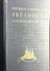 Historický a orientační průvodce ulicemi Prahy
