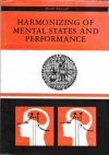 Harmonizing of mental states and performance