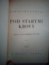 Pod starými krovy