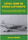 Létali jsme se stroji Luftwaffe