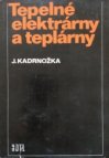 Tepelné elektrárny a teplárny