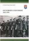 Od svobody k nesvobodě 1945-1956