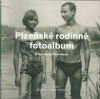 Plzeňské rodinné fotoalbum