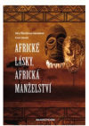 Africké lásky, africká manželství