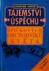 Tajemství úspěchu špičkových obchodníků světa