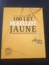 100 let Maillot jaune