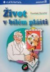 Život v bílém plášti