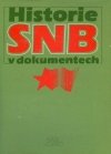 Historie SNB v dokumentech