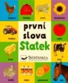 první slova  Statek