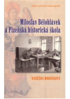 Miloslav Bělohlávek a Plzeňská historická škola