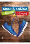 Modrá knížka o běhání a o životě