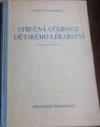 Stručná učebnice dětského lékařství pro mediky
