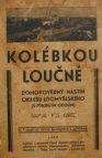 Kolébkou Loučné