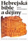 Hebrejská bible a dějiny