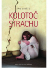 Kolotoč strachu