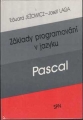 Základy programování v jazyku Pascal