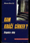 Kam kráčí církev?