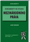 Dokumenty ke studiu mezinárodního práva