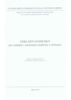 Základy statistiky pro studující veterinární medicíny a farmacie