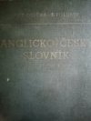 Anglicko-český slovník s výslovností, přízvukem, mluvnicí, vazbami a frazeologií