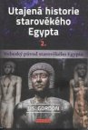 Utajená historie starověkého Egypta 2