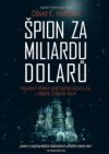 Špion za miliardu dolarů