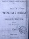 Ruské fantastické povídky a kavkazské legendy