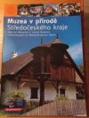 Muzea v přírodě Středočeského kraje