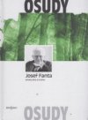 Josef Fanta: Ekolog lesa a krajiny