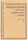 Pětijazyčný slovníček vybraných psychiatrických termínů