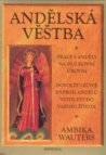 Andělské [sic] věštba